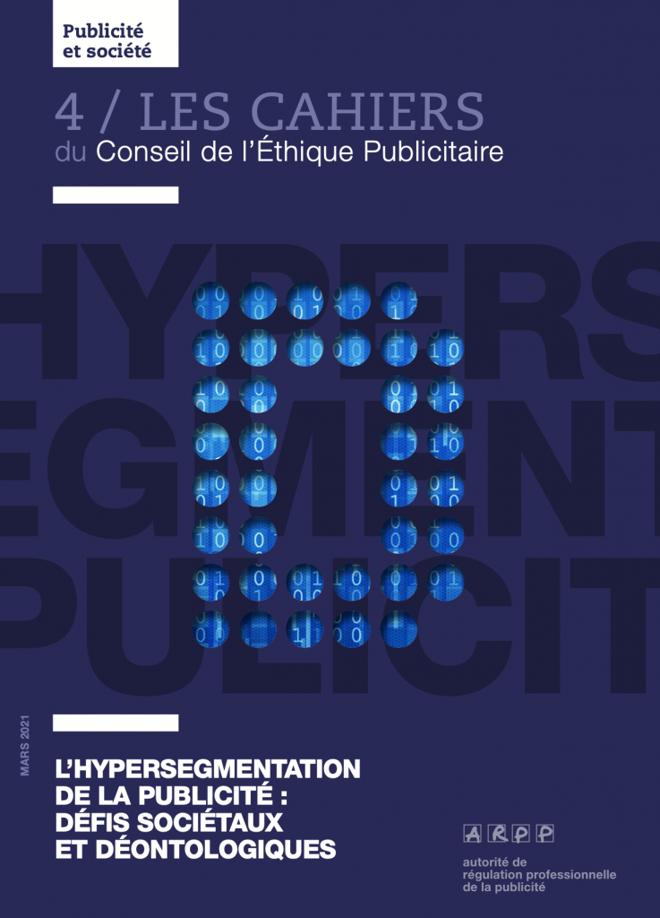 Couverture des Cahiers du CEP n°4 - L’hypersegmentation de la publicité : défis sociétaux et déontologiques